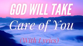 God Will Take Care of You