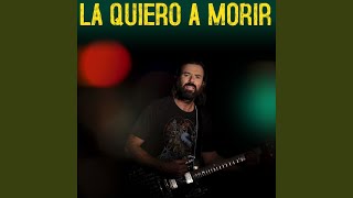 La quiero a morir (con Alejandro Sanz)