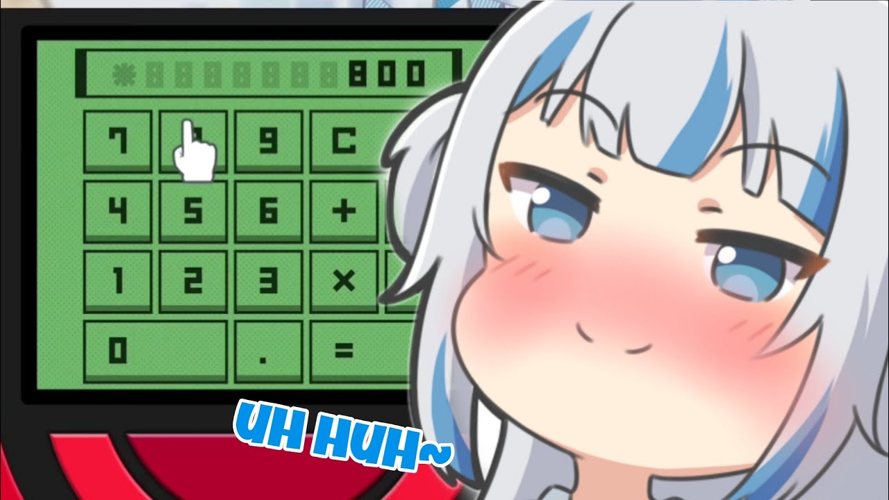 Gura that's not how you should use calculator in Pokemon..