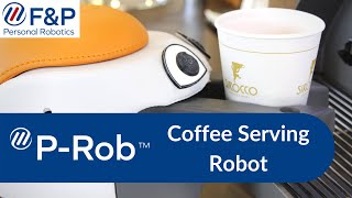 P-Rob 2 - Serving Coffee on Omnitrax | F&P Robotics