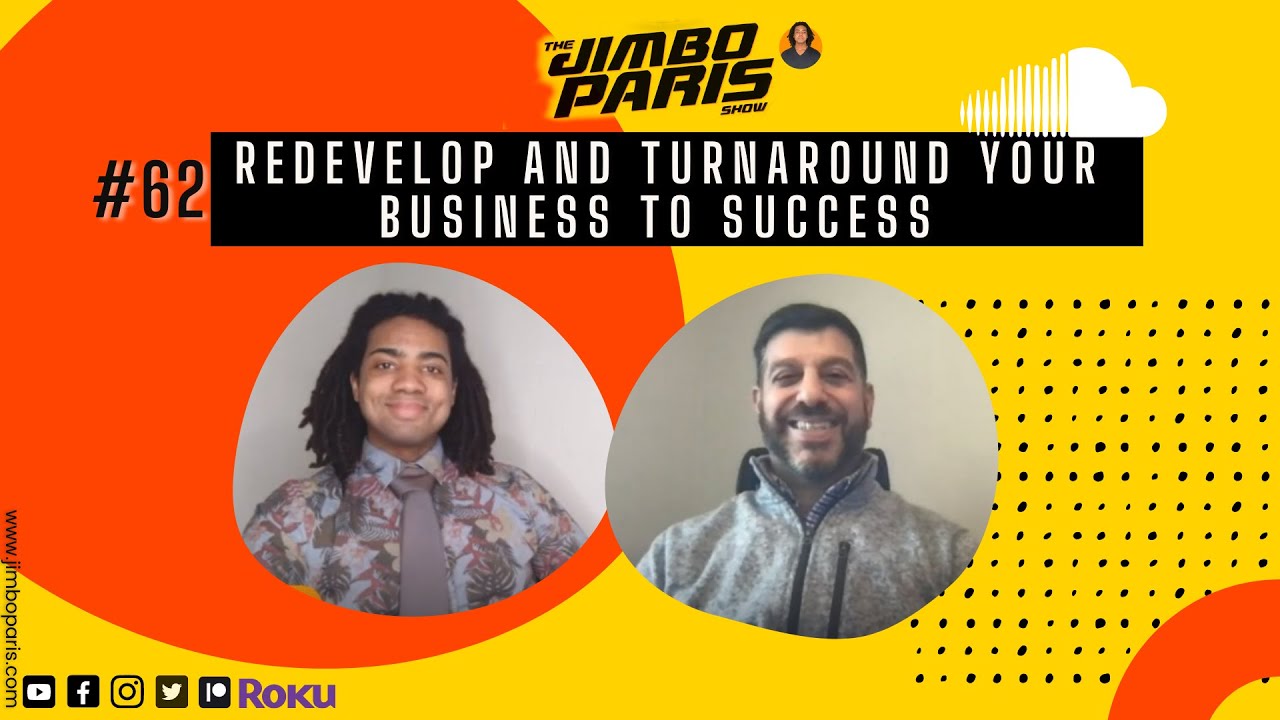 Jimbo Paris Show #62- Redevelop and Turnaround Your Business to Success (Drew Stevens)