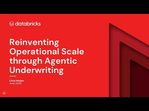 Watch: Reinventing Operational Scale through Agentic Underwriting