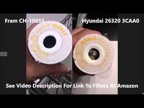 Fram CH-10855 & Hyundai 26320 3CAA0 Oil Filter Comparison