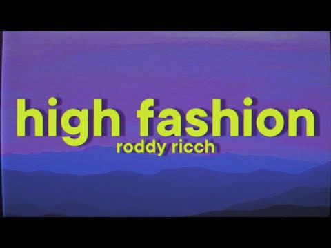 Roddy Ricch - High Fashion [Lyrics] ft. Mustard