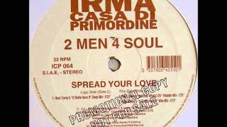 2 Men 4 Soul Remix - Spread Your Love (Hard Corey's "U Know What U Do" Violator Mix)