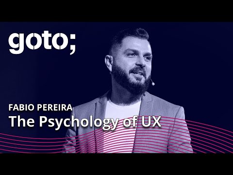 The Psychology of UX • Fabio Pereira • GOTO 2022 - YouTube