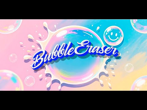 Bubble Eraser