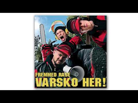 Fremmed Rase, Varsko Her! - Kjøre stil