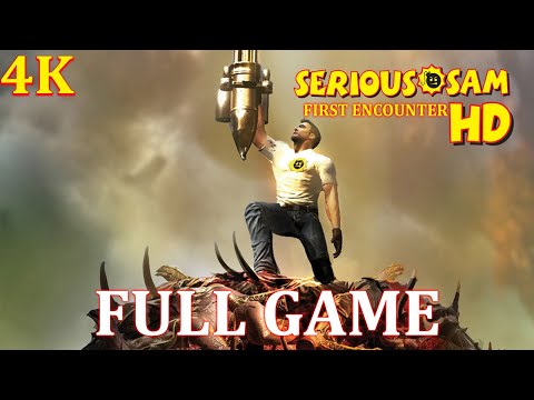 Serious Sam HD: The First Encounter - Full Game [4K 60FPS] - No Commentary