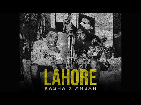 Lahore - Kasha | AHSAN - (Official Music Video)