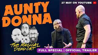 Aunty Donna Presents a Brand New Live Special: The Magical Dead Cat | Trailer