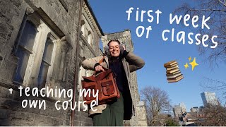 my first week of winter classes & teaching my own course | doctoral diaries 📚