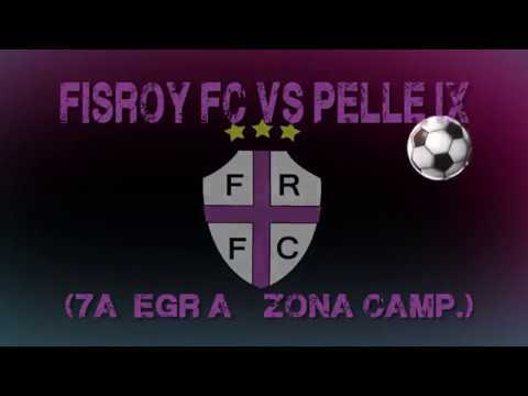 4 FISROY FC vs PELLE IX 3 - 7ª Egr A – zona Camp - 13/11/2016
