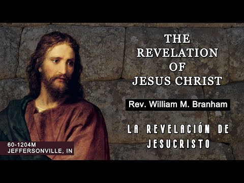 2020-1028 - 60-1204M The Revelation Of Jesus Christ - Rev. William M. Branham