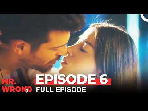 Mr. Wrong Episode 6