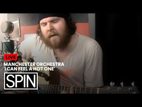 Manchester Orchestra – 'I Can Feel a Hot One'