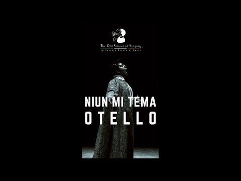 Niun mi tema – Otello – G. Verdi Otello: Giancarlo Monsalve