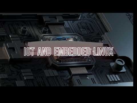 IoT and Embedded Linux: Shaping the Future of Connected Devices