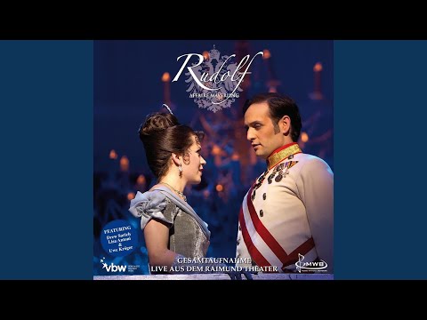 Der Weg in die Zukunft (from "Rudolf - Affaire Mayerling")