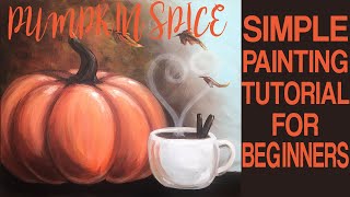 Pumpkin Spice Simple Painting Tutorial For Beginners