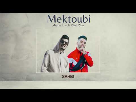 Mester Alae Ft. Cheb zino (Official Lyrics Video) Ep Hassni