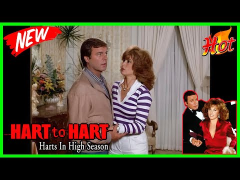 Hart to Hart Full Episode 🎃🎃 Harts Under Glass 🎃🎃 Hart to Hart TV Show Full Season 2026