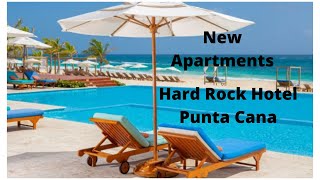 New Apartments at Hard Rock Hotel Punta Cana