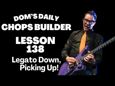 Lesson 138 - Guitar Shredding Basics: Legato Down, Picking Up!