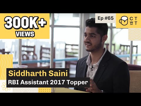 CTwT E65 - RBI Assistant 2017 Topper Siddharth Saini | RBI Assistant 2020 Preparation