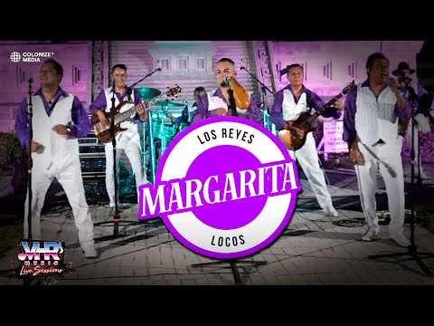 Los Reyes Locos - Margarita (En Vivo)