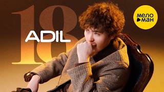 ADIL - 18 (Official Video, 2026)