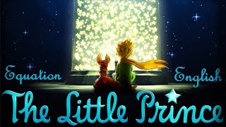 The Little Prince - &quot;Equation&quot; - English version + Lyrics