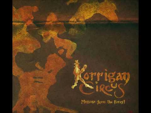 Korrigan Circus - Calling from the Forest