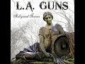 L.A. Guns - You Better Not Love Me