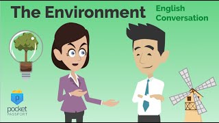 The Environment | English Conversation