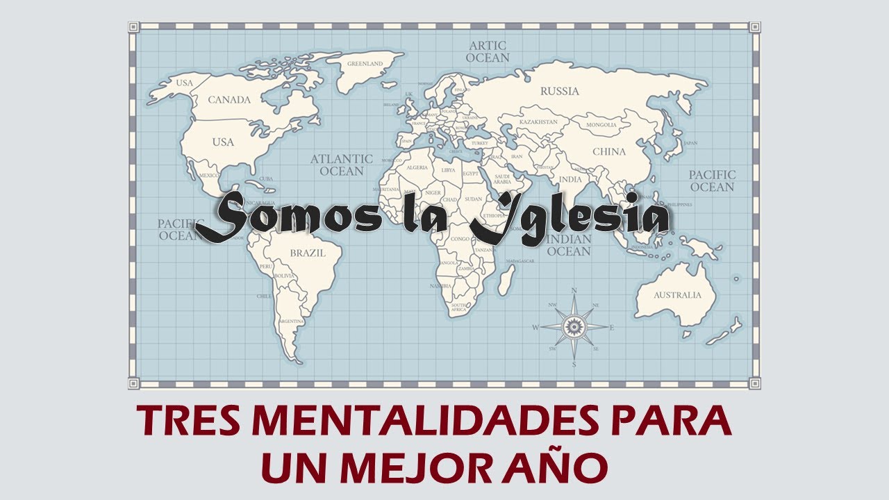 TRES MENTALIDADES PARA UN AÑO NUEVO
