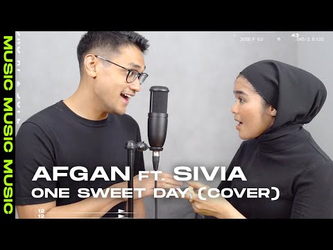 One Sweet Day - Mariah Carey (Cover) By Afgan ft. Sivia