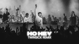 The Lumineers - Ho Hey (TWINSICK Remix)