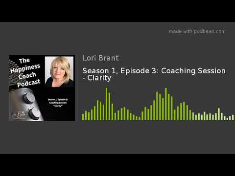 Season 1, Episode 3: Coaching Session - Clarity