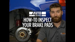 How to Inspect Your Brake Pads