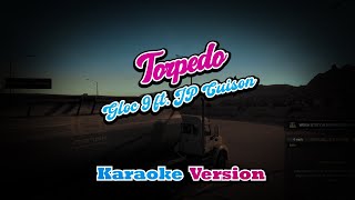 Torpedo - Gloc 9 ft.  JP Cuison (karaoke version)