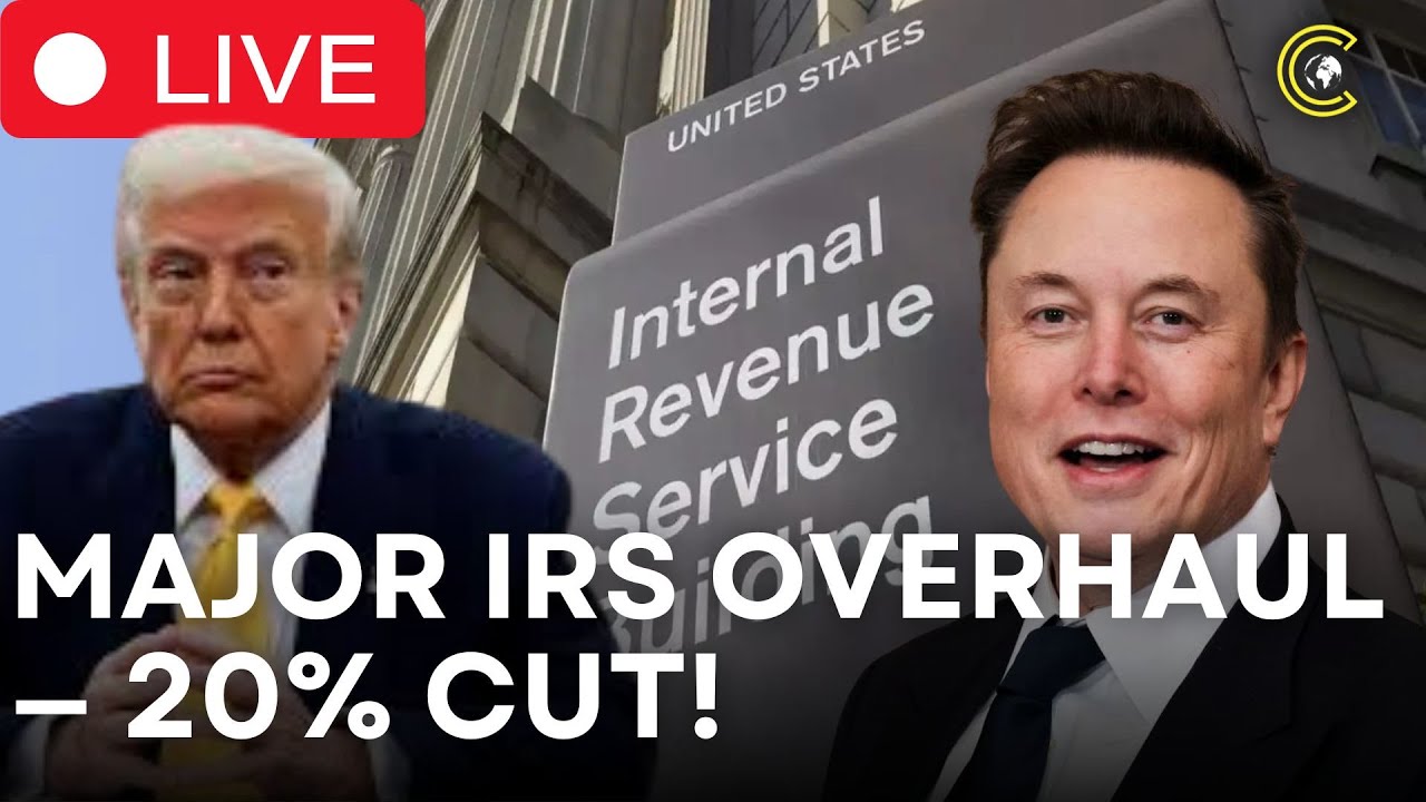 LIVE | Historic Move: Trump Takes Aim at IRS with Bold Downsizing Initiative