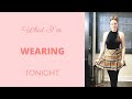 What I M Wearing Tonight Dinner Outfit Evening Outfit