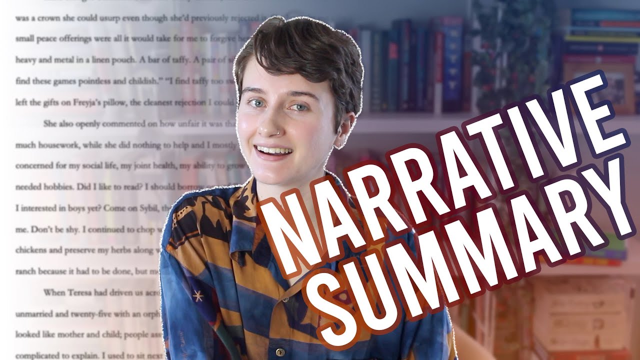 HOW TO WRITE NARRATIVE SUMMARY (that’s actually interesting) | theory, tips, & examples