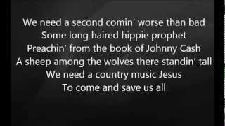 Eric Church - Country Music Jesus with Lyrics