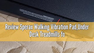 Review Sperax Walking Vibration Pad,Under Desk Treadmills for Home,4 in 1 Vibration Plate Exercise M
