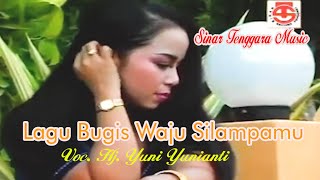 Download lagu Lagu Bugis Hits WAJU SILAMPAMU Voc. HJ.YUNI YUNIANTI mp3