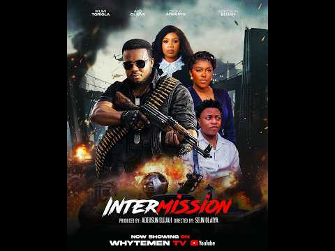 INTERMISSION 2026 NEW YORUBA MOVIE