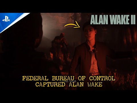 Federal Bureau of Control Captured Alan Wake - ALAN WAKE 2