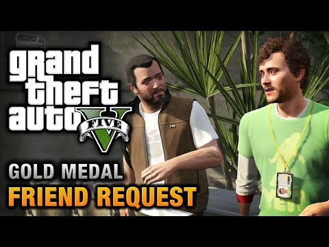 GTA 5 - Mission #8 - Friend Request [100% Gold Medal Walkthrough]